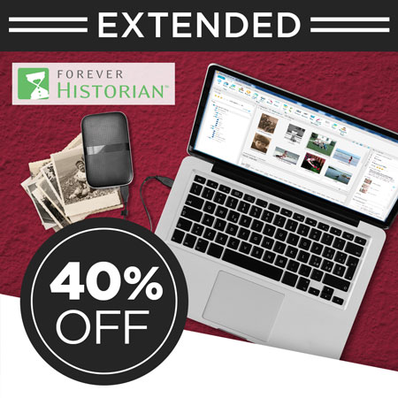 Save 40% on FOREVER Historian™ software! Save 40% on FOREVER Historian™ software!