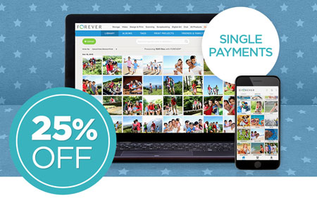 Save 25% on ALL FOREVER Storage® single payments! Save 25% on ALL FOREVER Storage® single payments!