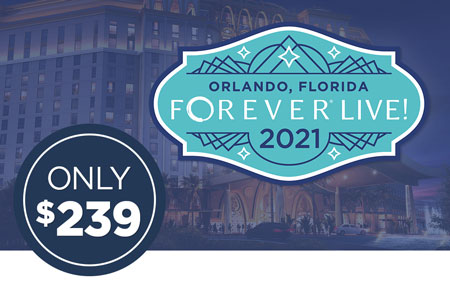 Get your FOREVER Live! 2021 Convention ticket for just $239! Get your FOREVER Live! 2021 Convention ticket for just $239!