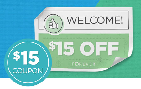 Earn a $15 OFF coupon when you open a new FOREVER Account! Earn a $15 OFF coupon when you open a new FOREVER Account!
