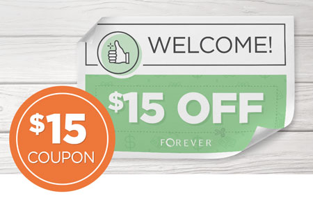 Earn a $15 OFF coupon when you open a new FOREVER Account! Earn a $15 OFF coupon when you open a new FOREVER Account!