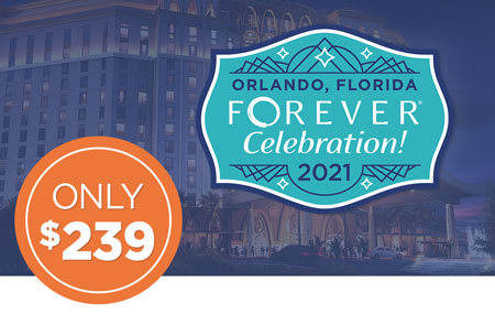 Ambassadors: Get your FOREVER Celebration! event ticket for just $239! Ambassadors: Get your FOREVER Celebration! event ticket for just $239!
