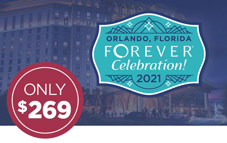 Ambassadors: Get your FOREVER Celebration! event ticket for just $269! Ambassadors: Get your FOREVER Celebration! event ticket for just $269!
