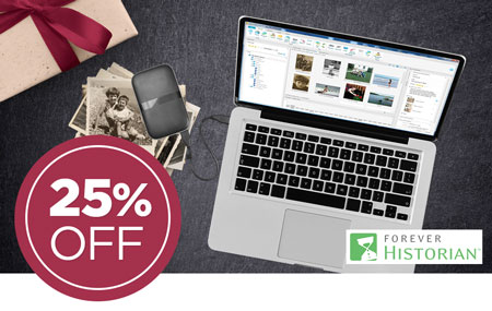 Save 25% on FOREVER Historian™ software! Save 25% on FOREVER Historian™ software!