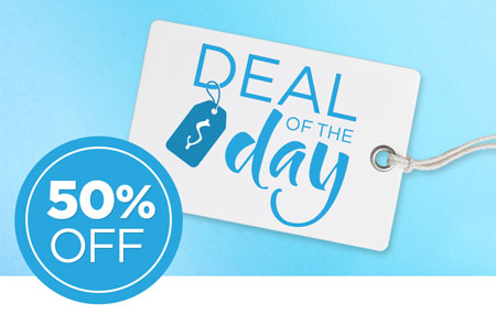 Save 50% on the Deal of the Day! Save 50% on the Deal of the Day!