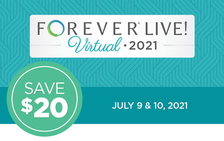 Get your FOREVER Live! Virtual event ticket for just $69 (client access) or $99 (expanded Ambassador access)! Get your FOREVER Live! Virtual event ticket for just $69 (client access) or $99 (expanded Ambassador access)!