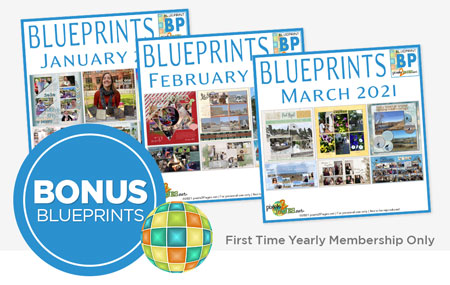 Join pixels2Pages™ with a NEW Yearly Membership and get three months of BONUS Blueprints! Join pixels2Pages™ with a NEW Yearly Membership and get three months of BONUS Blueprints!