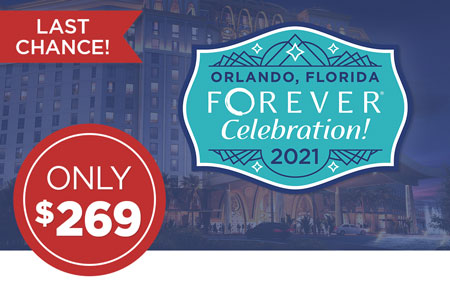 Ambassadors: Get your FOREVER Celebration! event ticket for just $269! Ambassadors: Get your FOREVER Celebration! event ticket for just $269!