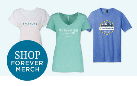 Get your FOREVER Merchandise today! Get your FOREVER Merchandise today!