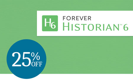Save 25% on FOREVER Historian™ 6 software and upgrades! Save 25% on FOREVER Historian™ 6 software and upgrades!