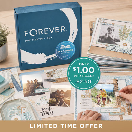 Limited-Time Offer! Digitize your 12" x 12" Scrapbook Pages for $1 per scan (regularly $2.50 per scan)!